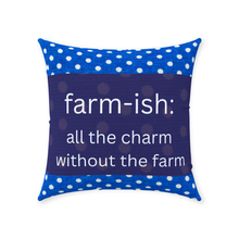  Farm-tastic Fun for Your Home

Reversible Design: Blue polka dots on one side, black polka dots on the other.
Cute Slogan: A playful "farm-ish" saying.
High-Quality Materials: Durable cotton twill cover and soft polyester insert.
Easy Care: Removable zippered cover for simple cleaning.
Made in the USA: Supporting American craftsmanship.