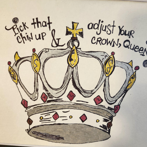 Adjust your crown mixed media drawing on handmade paper with black mat, original design, gift for women's empowerment, friend family art