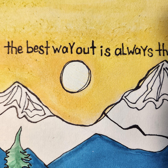 Robert Frost the best way out quote, watercolor & ink pen on handmade paper with black mat, original design, one of a kind gift christmas